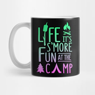 Life It's S'More Fun At The Camp Mug